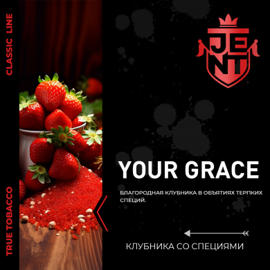 JENT CLASSIC - Your Grace ( , , ) 200 .