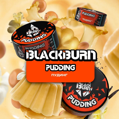 Black Burn - Pudding (  ) 100 .