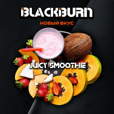 Black Burn - Juicy Smoothie (   ) 200 .